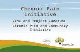Chronic Pain Initiative CCNC and Project Lazarus: Chronic Pain and Community Initiative.