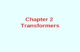Chapter 2 Transformers. What is a transformer ? It is an electrical device that transfers electrical power from one circuit to another by magnetic coupling.