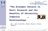 Lecture#6: 31/10/2003 “The economic returns to basic research and the benefits of University-Industry Relationships” Slide#1 “ The Economic Returns to.