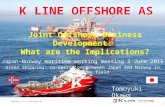 Copyright © “K” Line Offshore AS K LINE OFFSHORE AS PRESENTATION K LINE OFFSHORE AS Japan-Norway maritime working meeting 3 June 2015 Green Shipping: co-operation.