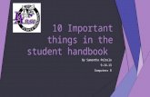 10 Important things in the student handbook By Samantha Peltola 9-16-13 Computers 8.