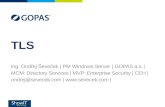 TLS Ing. Ondřej Ševeček | PM Windows Server | GOPAS a.s. | MCM: Directory Services | MVP: Enterprise Security | CEH | ondrej@sevecek.com | .