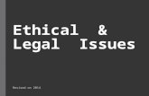 Ethical & Legal Issues Revised on 2014. Content Code of ethics – what and why? Code of ethics for auditors Illegal and irregular acts Roles of IT auditors.