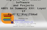 Big Data Open Source Software and Projects ABDS in Summary XXV: Layer 17 Part 1: Pre-Cloud Data Science Curriculum March 1 2015 Geoffrey Fox gcf@indiana.edu.