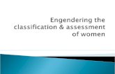 Official figures  Implications for classification & rehabilitation  Engendering correctional centres?