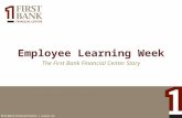Employee Learning Week The First Bank Financial Center Story.