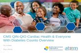 Don Gettinger CMS QIN-QIO Cardiac Health & Everyone With Diabetes Counts Overview Sharon Barclay.