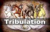 Tribulation. Part 5 Tribulation Rev. 6: 9-11  Ephes us 90- 200 A.D.  Smyr na 200- 325 A.D.  Perga mos 325- 500 A.D.  Thyatir a 500- 1000 A.D.  Sardi.