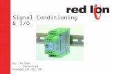 Signal Conditioning & I/O By: YH Goh Technical Evangelist RLC AP.