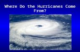 Where Do the Hurricanes Come From?. Introduction A tropical cyclone is a rapidly- rotating storm system characterized by a low-pressure center, strong.