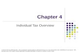 Chapter 4 Individual Tax Overview © 2014 by McGraw-Hill Education. This is proprietary material solely for authorized instructor use. Not authorized for.