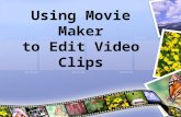 Using Movie Maker to Edit Video Clips. Acceptable Formats Audio files:.aif,.aifc,.aiff.asf,.au,.mp2,.mp3,.mpa,.snd,.wav, and.wma Picture files:.bmp,.dib,.emf,.gif,.jfif,.jpe,.jpeg,.jpg,.png,.tif,.tiff,