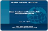 Defense Industry Initiative Ethics, Compliance and Reputation Risk: An Historical Perspective June 13, 2013 Keith T. Darcy, Executive Director Ethics &