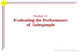 1 Copyright © 2000 by Harcourt, Inc. All rights reserved. (1) 11 Evaluating the Performance of Salespeople Module 11 Evaluating the Performance of Salespeople.
