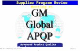 1 Supplier Program Review Meeting #1 GM1927-15 APQP Kick-off Meeting (Long Version) Advanced Product Quality Planning.