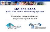MOISES SACA REALTOR.com® Marketing System Reaching more potential buyers for your home.