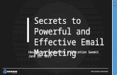 1 Secrets to Powerful and Effective Email Marketing Healthcare Leadership & Education Summit June 29, 2015.