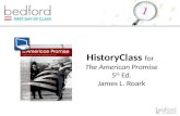 HistoryClass for The American Promise 5 th Ed. James L. Roark.
