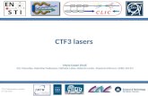 CTF3 lasers Marta Csatari Divall Eric Chevallay, Valentine Fedosseev, Nathalie Lebas, Roberto Losito, Massimo Petrarca, CERN, EN-STI CTF3 Collaboration.