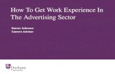 How To Get Work Experience In The Advertising Sector Darren Johnson Careers Adviser.