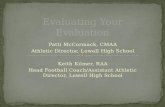 Patti McCormack, CMAA Athletic Director, Lowell High School Keith Kilmer, RAA Head Football Coach/Assistant Athletic Director, Lowell High School.