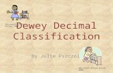 Dewey Decimal Classification By Julie Pszczola (Microsoft Office Online, 2008)