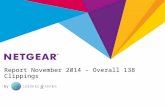 Report November 2014 – Overall 138 Clippings by. Report November 2014 - NETGEAR Retail Business Unit NETGEAR RBU Summary Total: 100 (RBU) (2 both) Coverage.