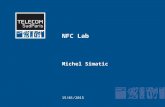 15/01/2015 NFC Lab Michel Simatic. NFC Labpage 1 15/01/2015 Table of contents RFID versus NFC High level interactions with tags Touchatag (Tikitag)