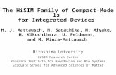 MOS-AK, San Francisco, Dec. 13, 2008 1 The HiSIM Family of Compact-Models for Integrated Devices H. J. Mattausch, N. Sadachika, M. Miyake, H. Kikuchihara,