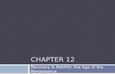 CHAPTER 12 Recovery & Rebirth: the Age of the Renaissance.