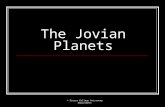 © Sierra College Astronomy Department The Jovian Planets.