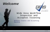 8/24/2015 1 of 12 Wide Area Workflow Inspector and Acceptor Training Defense Finance and Accounting Service Welcome.