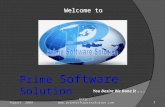 August 2009  Welcome to You Desire We Done It... Prime Software Solution.