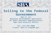 Selling to the Federal Government Man-Li Lin Business Development Specialist US Small Business Administration New York District Office Tel: 212-264-7060.