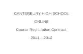 CANTERBURY HIGH SCHOOL ONLINE Course Registration Contract 2011 – 2012.