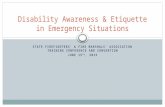 STATE FIREFIGHTERS’ & FIRE MARSHALS’ ASSOCIATION TRAINING CONFERENCE AND CONVENTION JUNE 15 TH, 2015 Disability Awareness & Etiquette in Emergency Situations.
