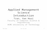 Applied Management Science Introduction Tran, Van Hoai Faculty of Computer Science & Engineering HCMC University of Technology 2012-20131Tran Van Hoai.