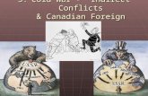 3.Cold War -Indirect Conflicts & Canadian Foreign Policy.