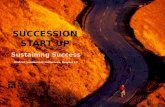 SUCCESSION START UP Sustaining Success District Leadership Initiatives, Region 13 ©2013 Region 13.