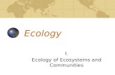 Ecology I. Ecology of Ecosystems and Communities.