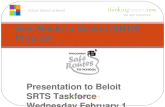 Presentation to Beloit SRTS Taskforce Wednesday February 1, 2012 Safe Route to School (SRTS) Program.