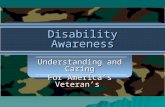 Disability Awareness Understanding and Caring For America’s Veteran’s.