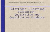 Pathfinder E-Learning Evaluation: Qualitative and Quantitative Evidence Ruslan Ramanau (Research Fellow in E-Learning, OCSLD)