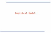 Empirical Model. Empirical Models The empirical model represents an application of mathematics which tends to describe the process / phenomenon / case.