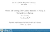 Factors Influencing International Students to Study at Universities in Taiwan Le Thu Trang Yao-Chuan Tsai* Business Administration, National Cheng Kung.