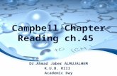 Campbell Chapter Reading ch.45 Dr.Ahmad Jaber ALMUJALHEM K.U.B. RIII Academic Day.
