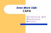 Even More SQA: CAPA Corrective and Preventive Actions.