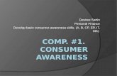 Desiree Sartin Personal Finance Develop basic consumer-awareness skills. (A, B, CP, EP, IT, MK)