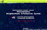 Administrative Lessons Learned Philadelphia Neighborhood Information System  Presenter: Dr. Dennis Culhane, CML Faculty Co-Director.
