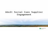 Adult Social Care Supplier Engagement. Welcome & Introductions Helen Coombes – Interim Director Adult Wellbeing Wayne Welsby – Head of Commercial Services.